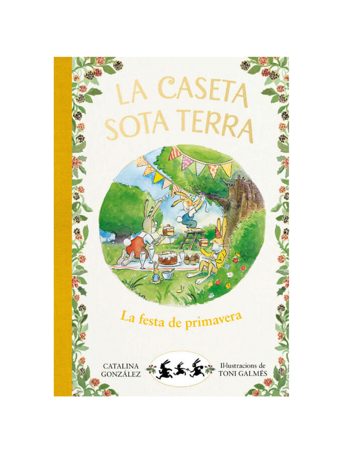 La caseta sota terra. La festa de primavera