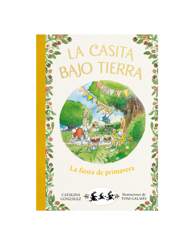 La casita bajo tierra 2 - La fiesta de primavera