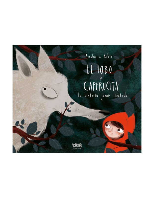 El lobo y Caperucita. La historia jamás contada