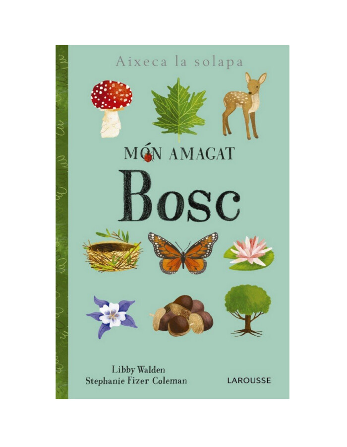 Món amagat. Bosc
