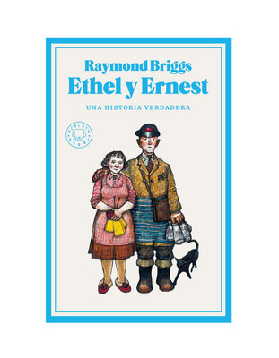 Ethel y Ernest. Una historia verdadera.