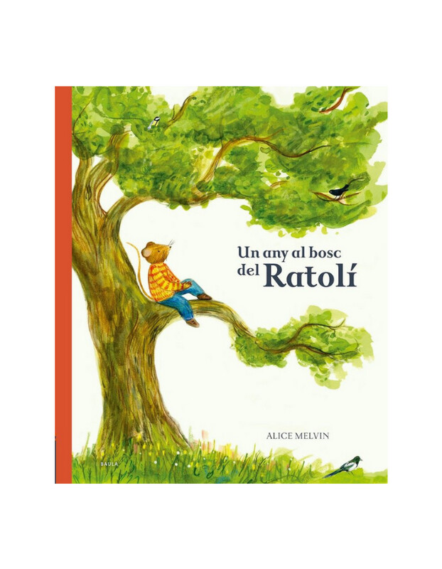 Un any al bosc del Ratolí