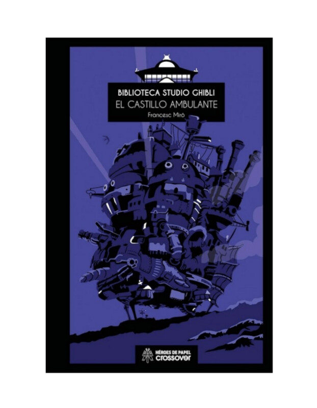 Biblioteca Studio Ghibli. EL CASTILLO AMBULANTE