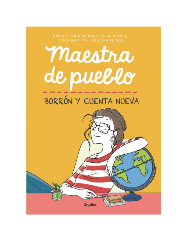 Maestra de pueblo. Borrón y cuenta nueva
