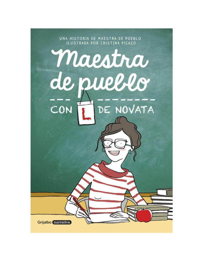 Maestra de pueblo. Con L de Novata.