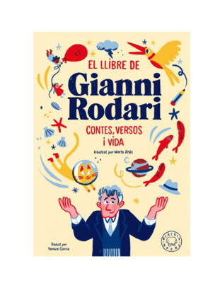 El llibre de Gianni Rodari. Contes, versos i vida.