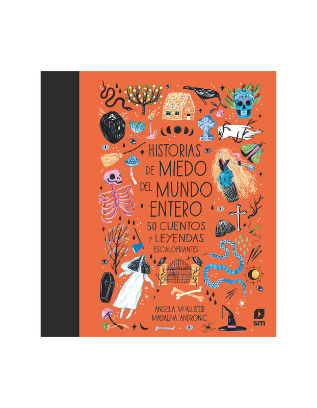 HISTORIAS DE MIEDO DEL MUNDO ENTERO 5o cuentos y leyendas escalofriantes