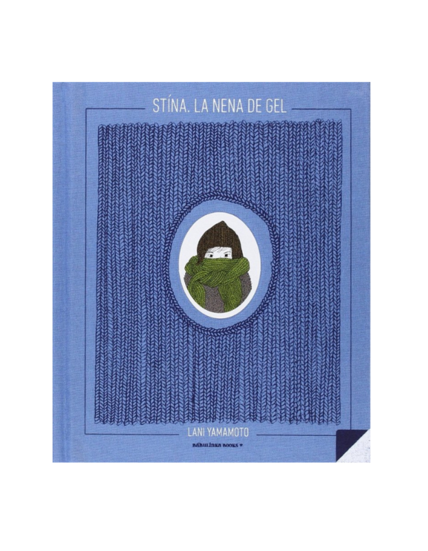 STÍNA. LA NENA DE GEL