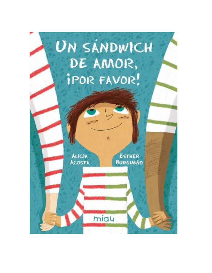 Un sandwich de amor, ¡por favor!