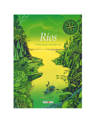 RIOS
Un largo viaje por mares, lagos y ríos