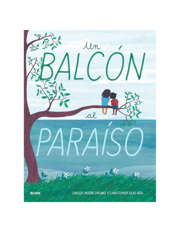 Un balcón al paraíso
