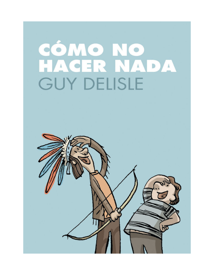 Como no hacer nada