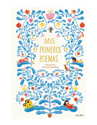 MIS PRIMEROS POEMAS
Antologia de poesia española para niños y niñas