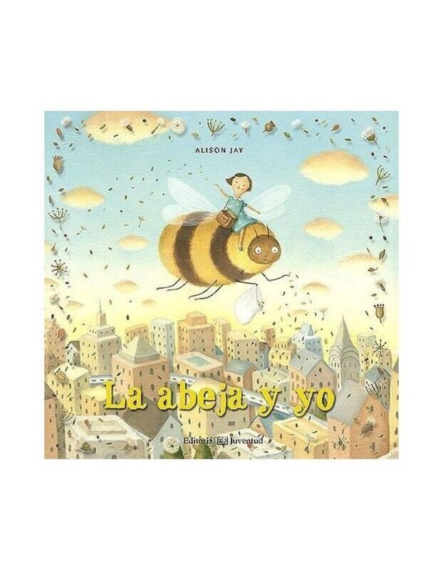 LA ABEJA Y YO