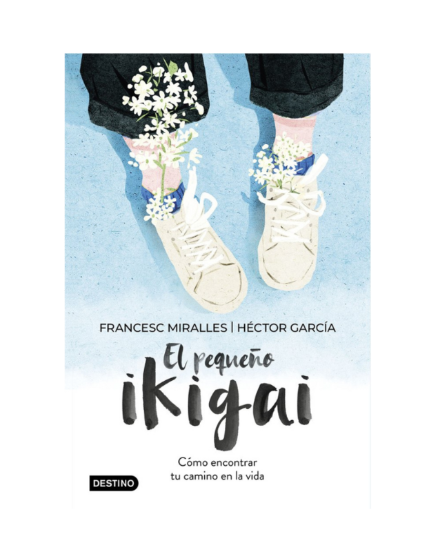 EL PEQUEÑO IKIGAI Como encontrar tu camino en la vida