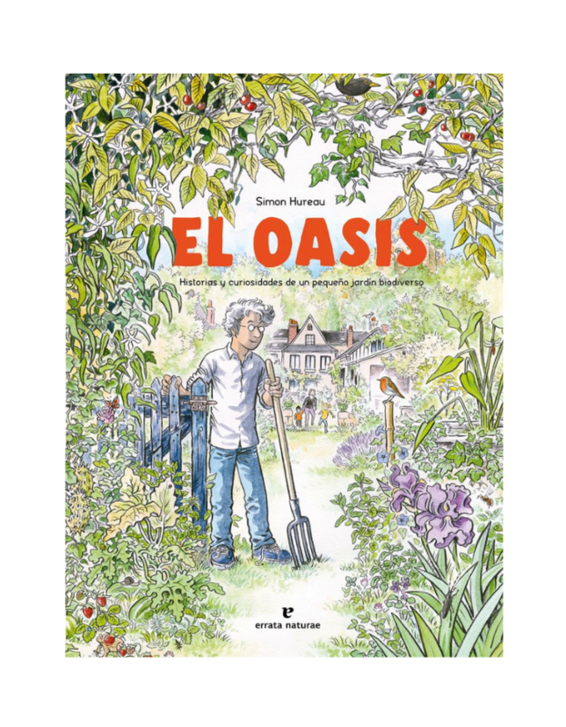 EL OASIS
LA CREACION DE UN PEQUEÑO JARDIN BIODIVERSO