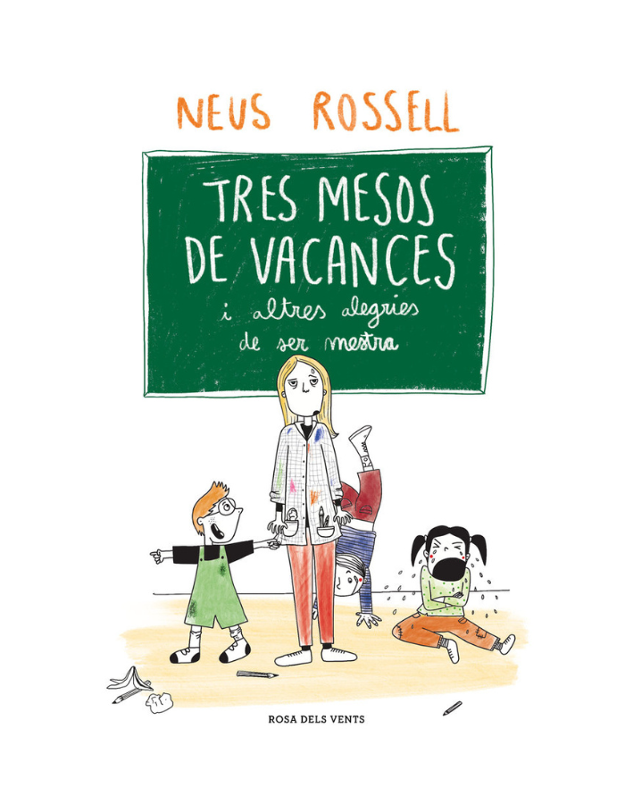 TRES MESOS DE VACANCES
I altres alegries de ser mestra (NOVETAT 2024)