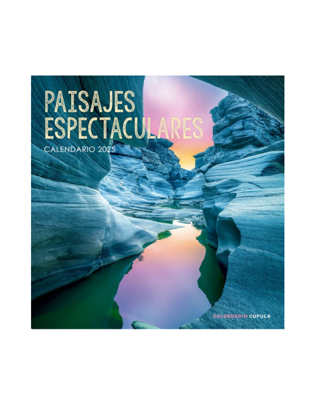 CALENDARIO PAISAJES ESPECTACULARES 2025