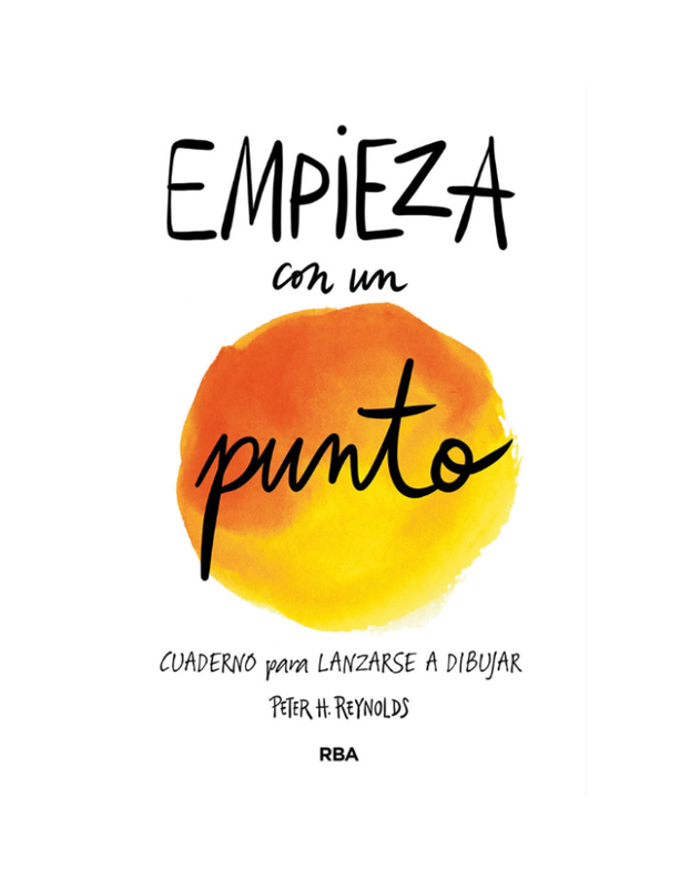 EMPIEZA CON UN PUNTO Cuaderno para lanzarse a dibujar