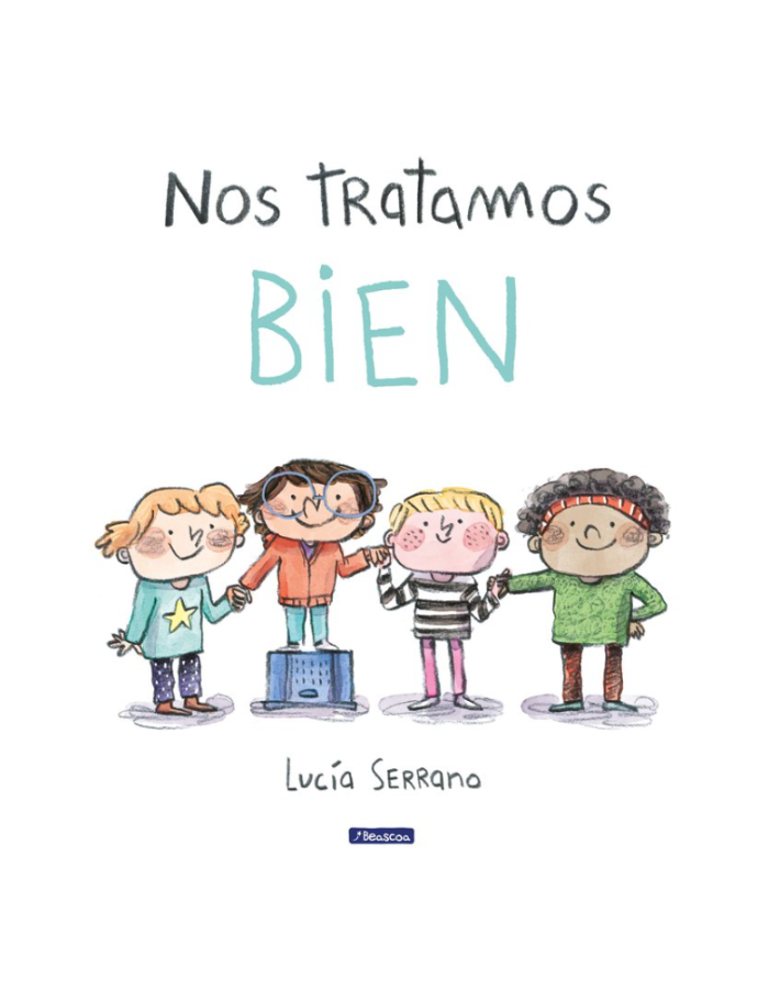 NOS TRATAMOS BIEN Un cuento sobre el respeto