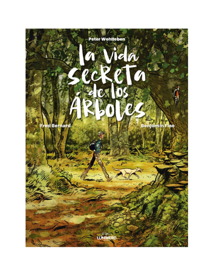 LA VIDA SECRETA DE LOS ARBOLES (Novela Gráfica)