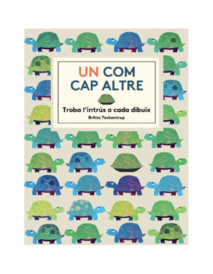 UN COM CAP ALTRE Troba l'intrús a cada dibuix