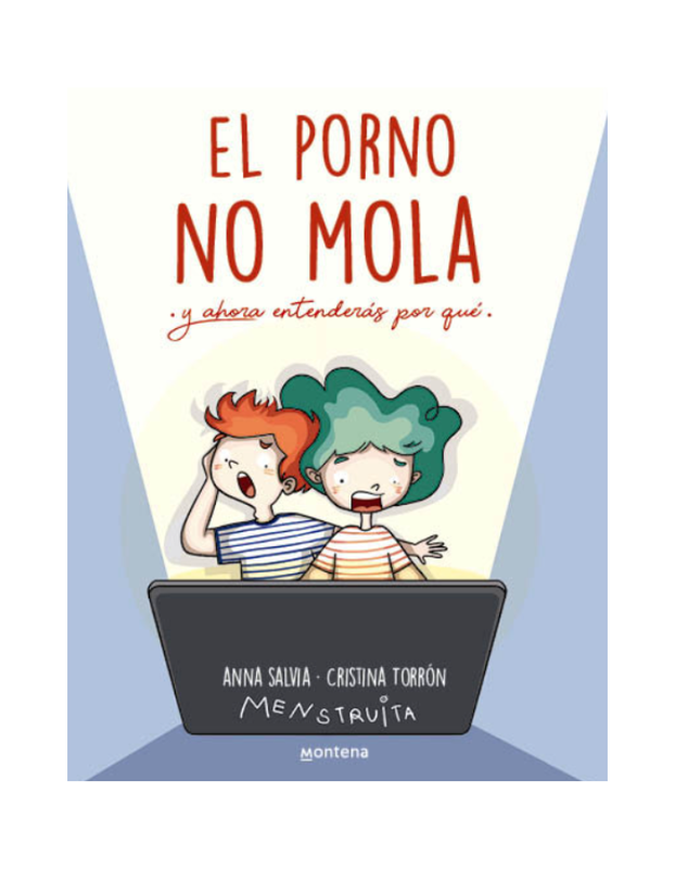 EL PORNO NO MOLA Y ahora entenderas por que