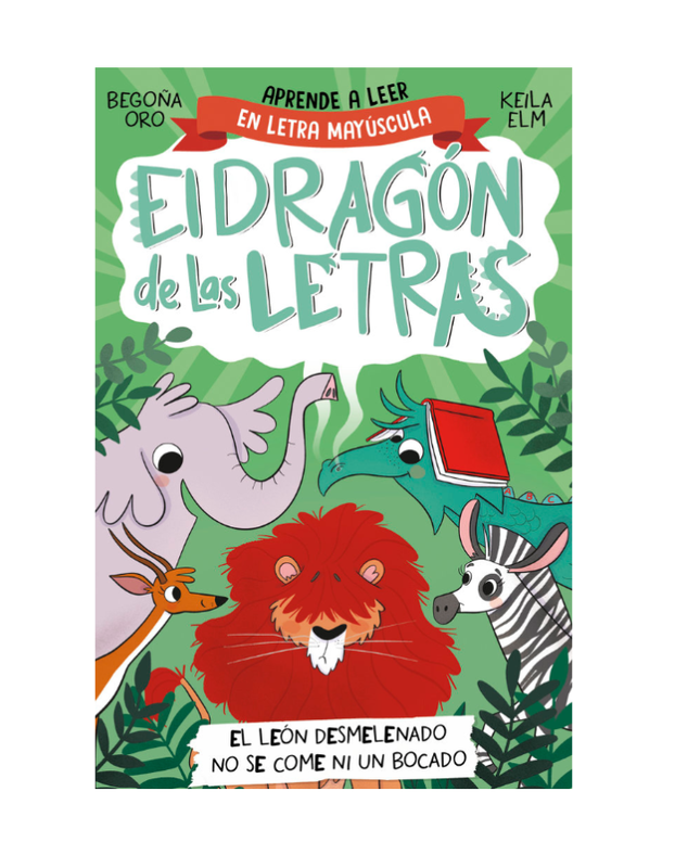 EL DRAGON DE LAS LETRAS 2 EL LEON DESMELENADO Aprende a leer con MAYuSCULAS