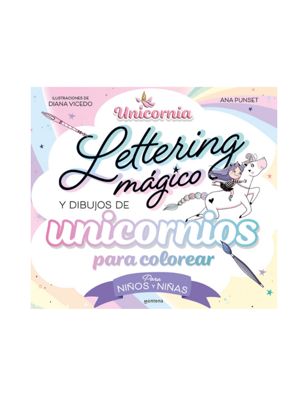 LETTERING MAGICO Y DIBUJOS DE UNICORNIOS PARA COLOREAR? Para niños y niñas