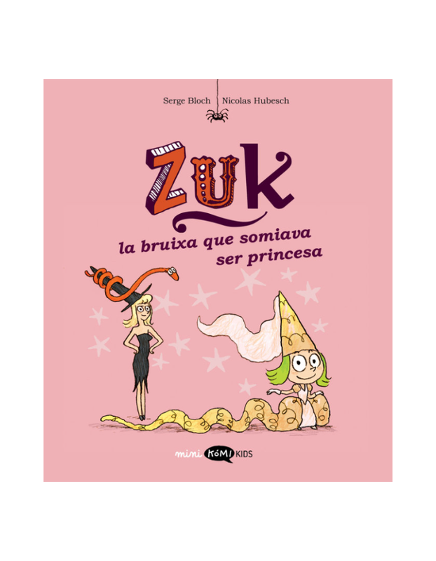 ZUK 3 LA BRUIXA QUE SOMIAVA SER PRINCESA