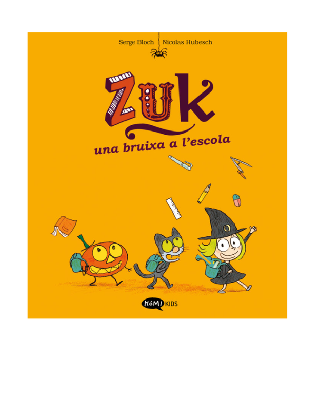 ZUK 2 UNA BRUIXA A LESCOLA