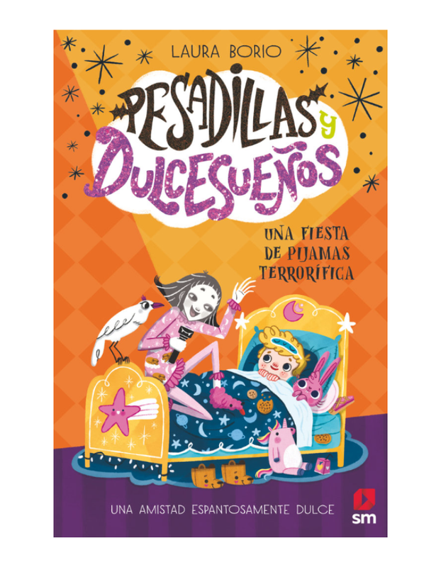 PESADILLAS Y DULCESUEÑOS 2 UNA FIESTA DE PIJAMAS TERRORIFICA