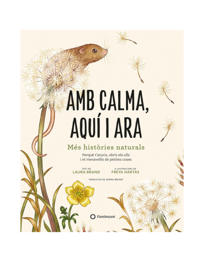 AMB CALMA AQUI I ARA MES HISTORIES NATURALS Mes històries naturals