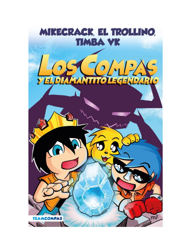 LOS COMPAS 1 LOS COMPAS Y EL DIAMANTITO LEGENDARIO ED.COLOR