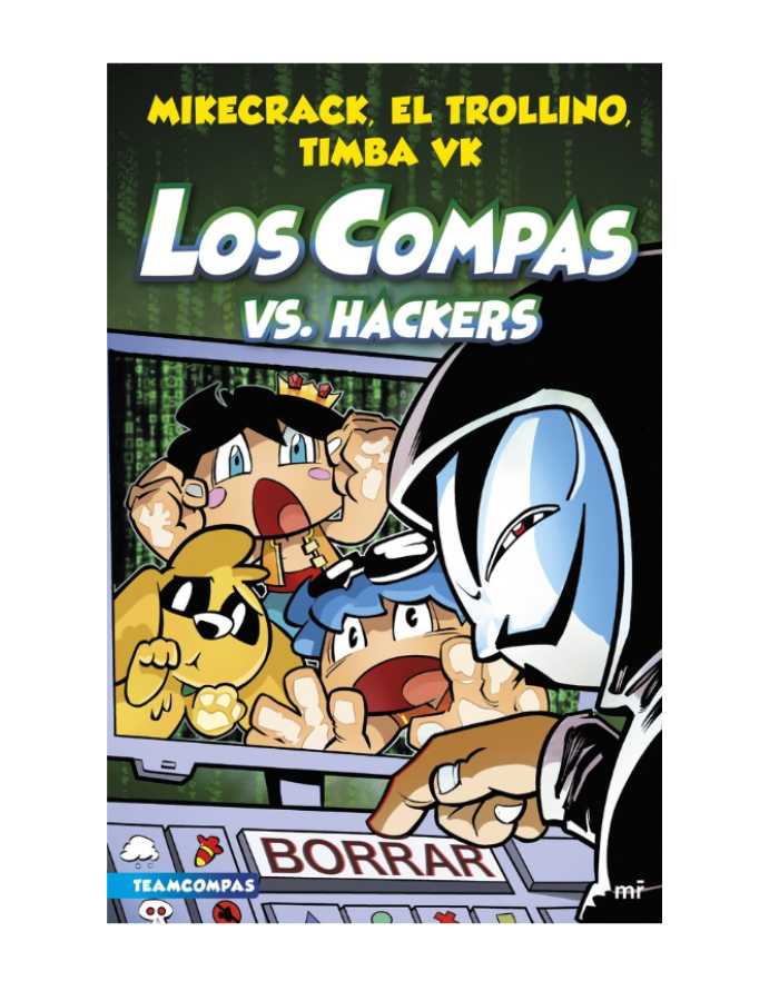 LOS COMPAS 7 LOS COMPAS VS HACKERS