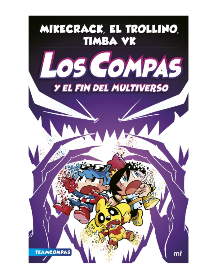 LOS COMPAS 10 LOS COMPAS Y EL FIN DEL MULTIVERSO