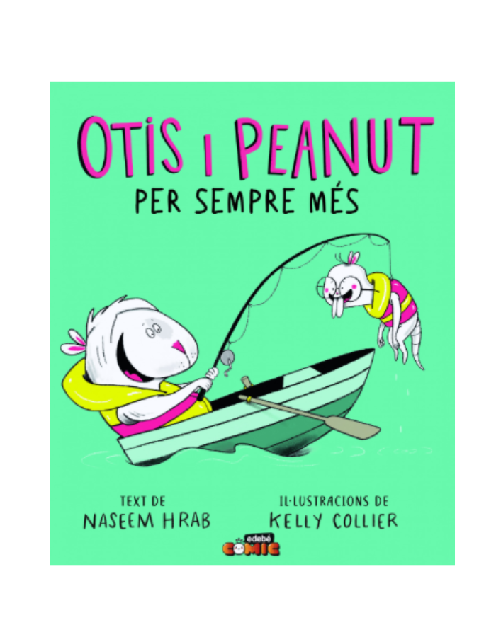 OTIS I PEANUT. PER SEMPRE MÉS