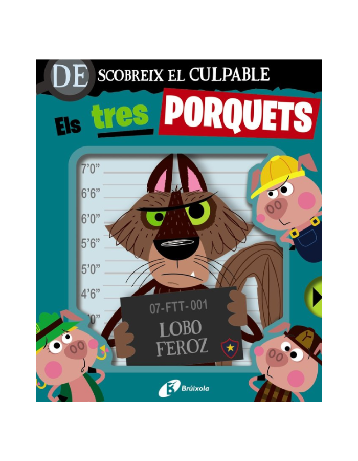 DESCOBREIX EL CULPABLE ELS TRES PORQUETS