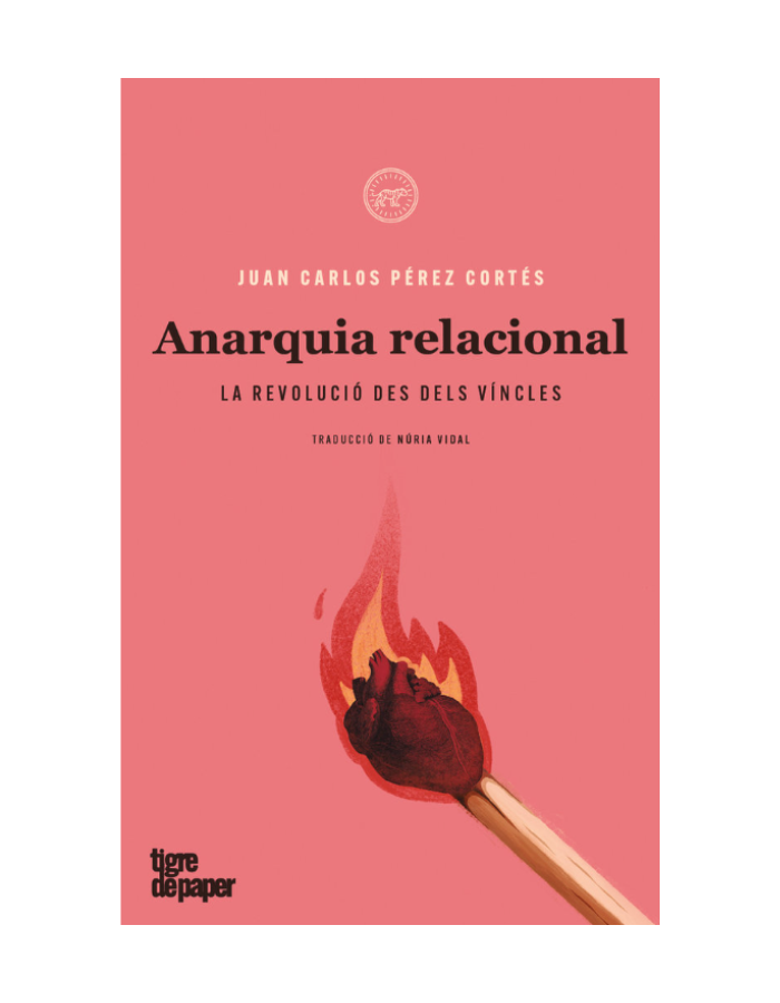 ANARQUIA RELACIONAL LA REVOLUCIO DES DELS VINCLES