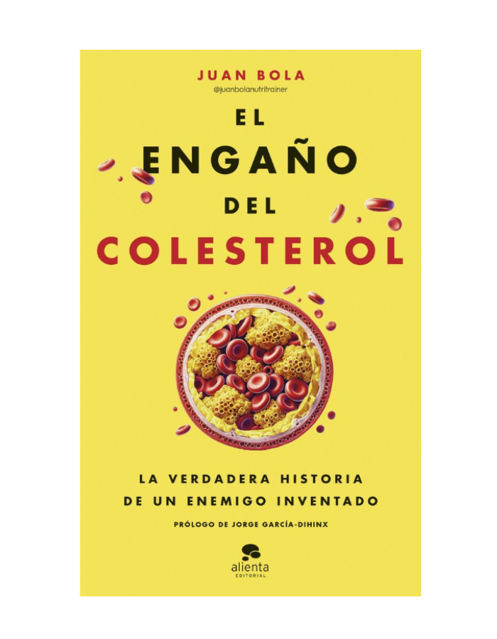 EL ENGAÑO DEL COLESTEROL LA VERDADERA HISTORIA DE UN ENEMIGO INVENTADO (Novedad 29/1/25)