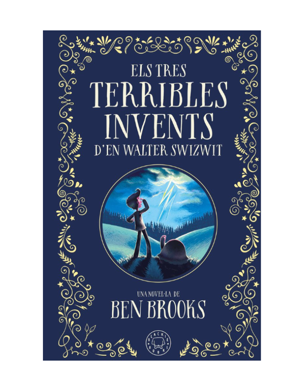 ELS TRES TERRIBLES INVENTS DEN WALTER SWIZWIT