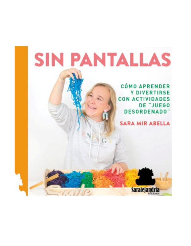 SIN PANTALLAS CoMO APRENDER Y DIVERTIRSE CON ACTIVIDADES DE JUEGO DESORDENADO