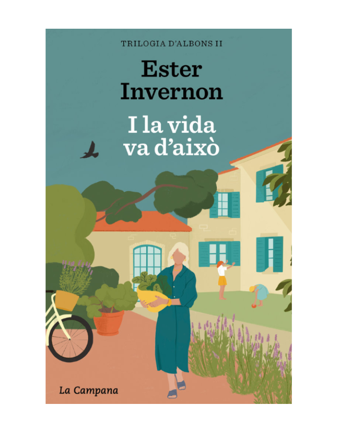I LA VIDA VA D'AIXÒ - TRILOGIA D'ALBONS 2  (Novetat 23/1/25)