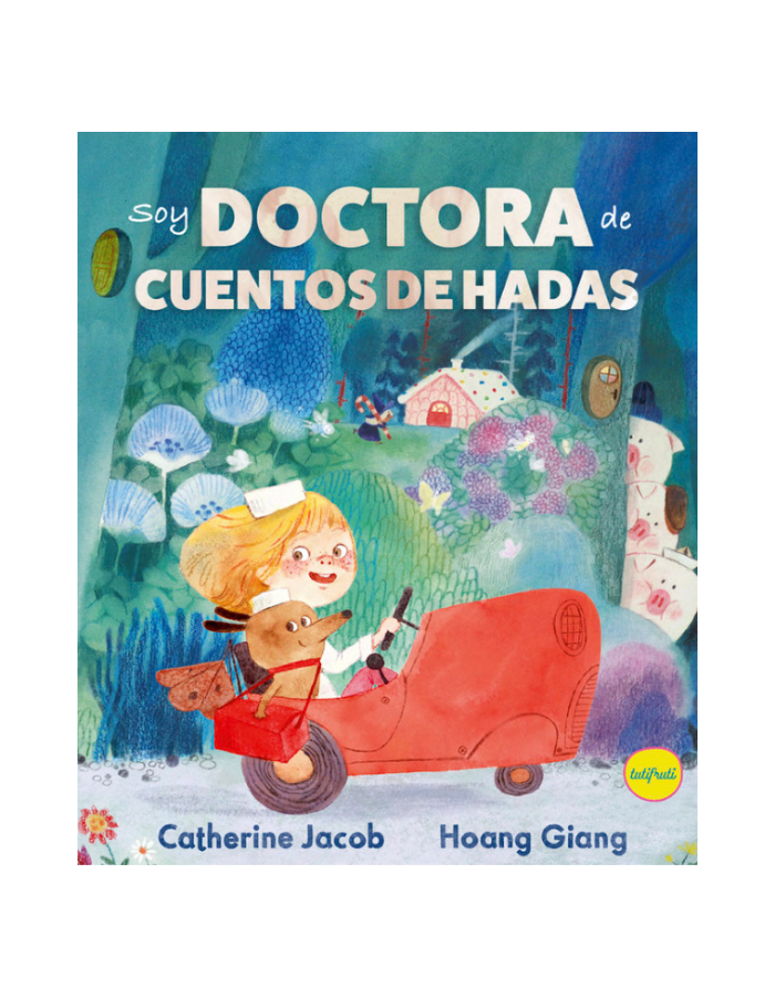 SOY DOCTORA DE CUENTOS DE HADAS (Novedad 17/2/25)