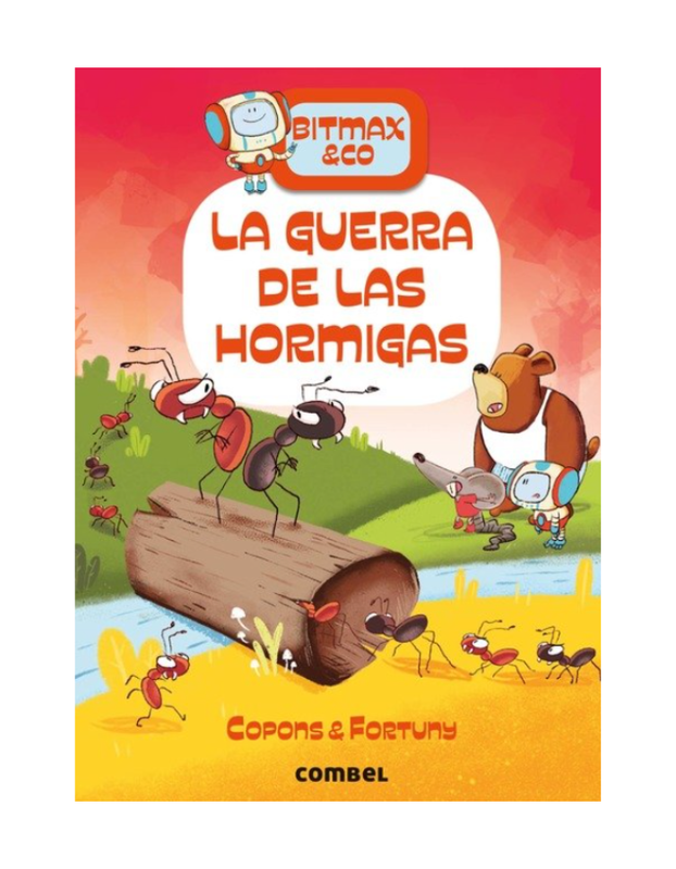 LA GUERRA DE LAS HORMIGAS - 8