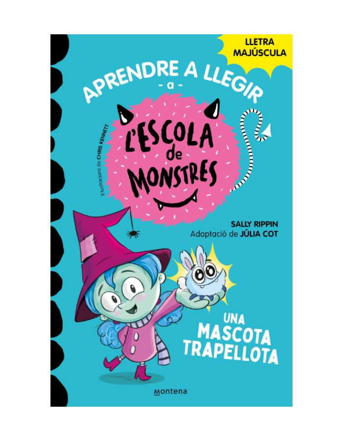 UNA MASCOTA TRAPELLOTA APRENDRE A LLEGIR A L'ESCOLA DE MONS AMB LLETRA MAJUSCULA PER APRENDRE A LLEGIR (LLIBRES PER A NENS A PARTIR DE 5 ANY