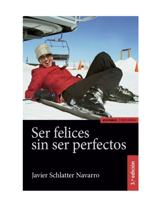 SER FELICES SIN SER PERFECTOS