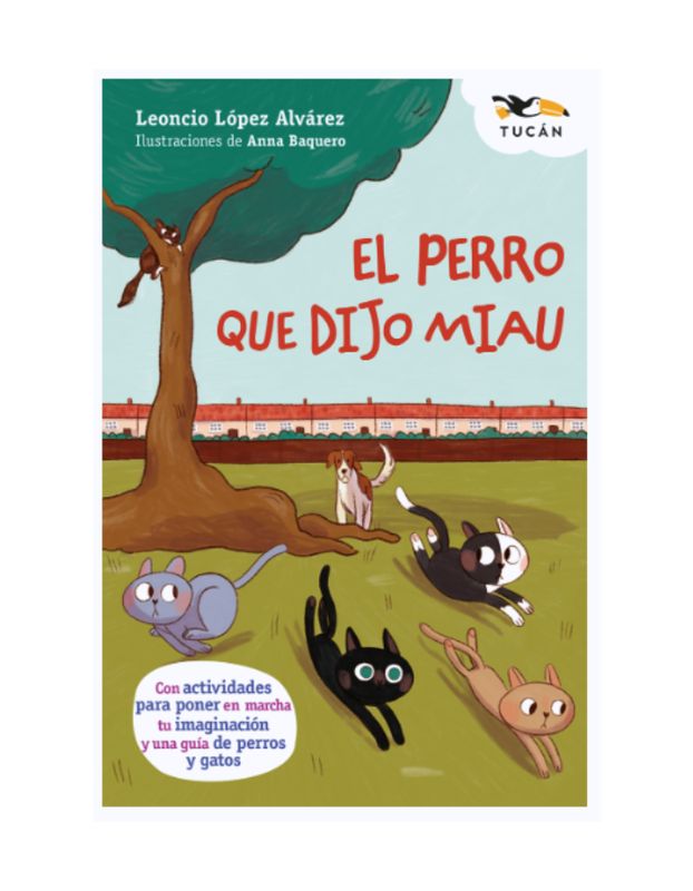 EL PERRO QUE DIJO MIAU