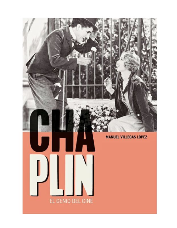 CHARLES CHAPLIN EL GENIO DEL CINE EL GENIO DEL CINE (Novedad 2025)