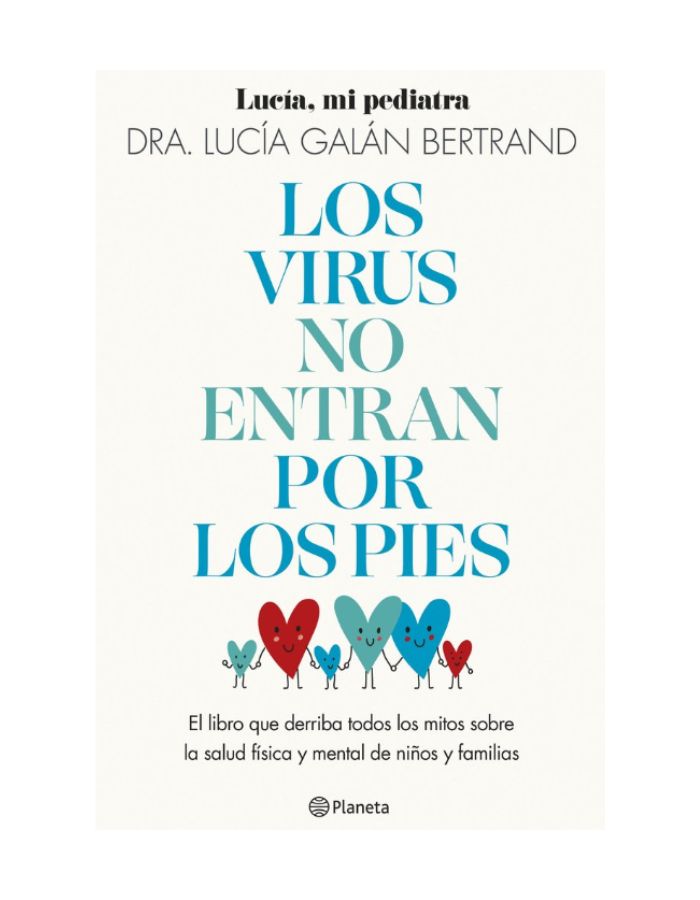LOS VIRUS NO ENTRAN POR LOS PIES La obra que derriba todos los mitos que hemos escuchado durante decadas sobre la